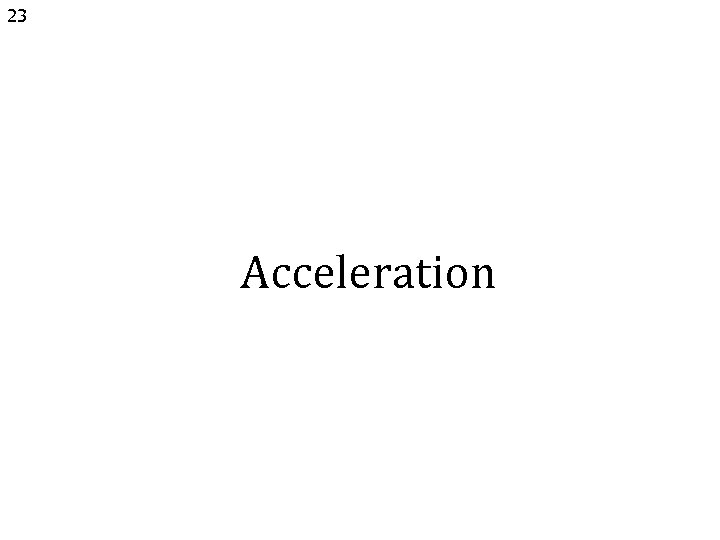 23 Acceleration 