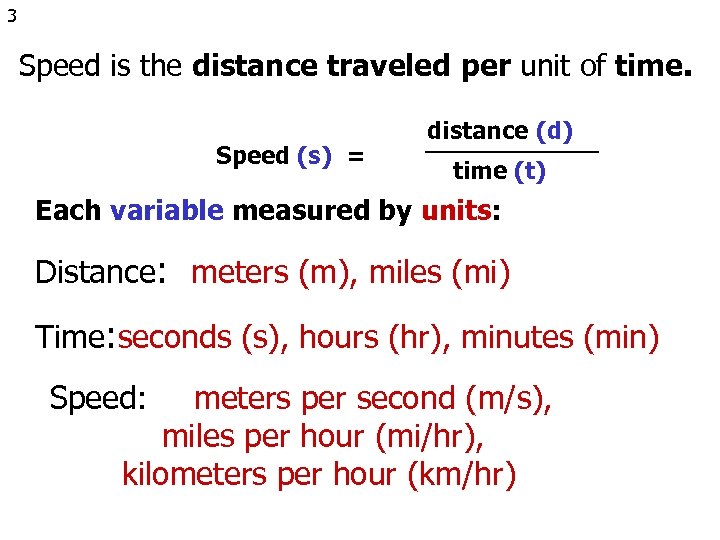 1 Speed and Velocity What is speed velocity