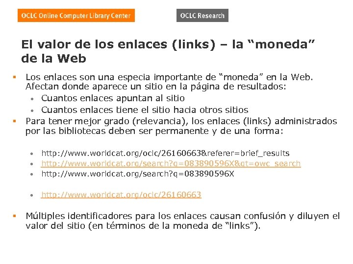 El valor de los enlaces (links) – la “moneda” de la Web § §