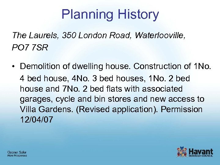 Planning History The Laurels, 350 London Road, Waterlooville, PO 7 7 SR • Demolition