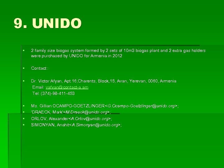 9. UNIDO § 2 family size biogas system formed by 2 sets of 10