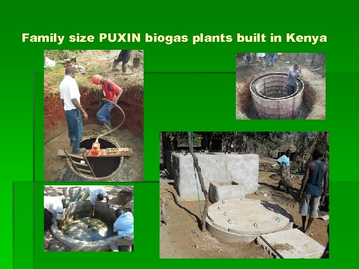 Family size PUXIN biogas plants built in Kenya 