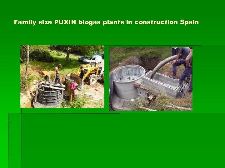 Family size PUXIN biogas plants in construction Spain 