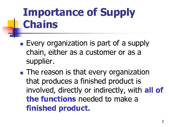 Chapter 4 Supply Chain Management 1 Importance