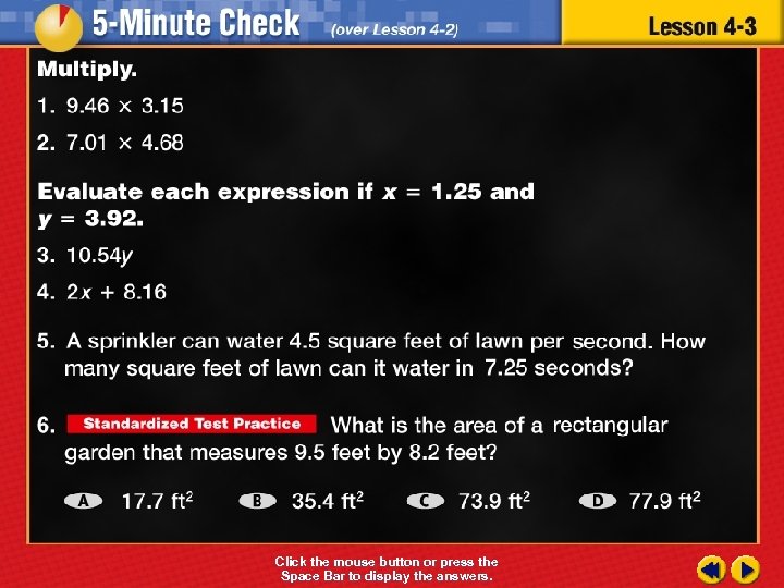 Click the mouse button or press the Space Bar to display the answers. 