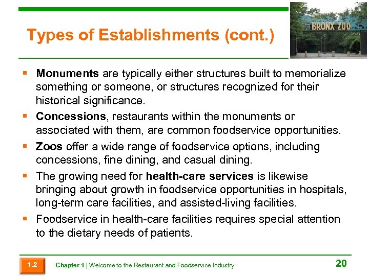 Types of Establishments (cont. ) § Monuments are typically either structures built to memorialize