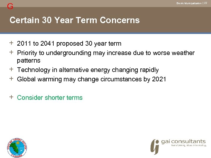 G Electric Municipalization | 22 Certain 30 Year Term Concerns + 2011 to 2041