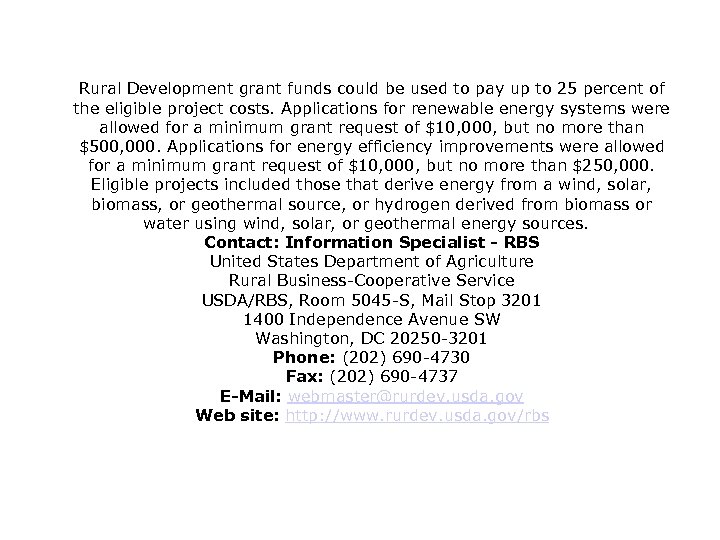 Rural Development grant funds could be used to pay up to 25 percent of