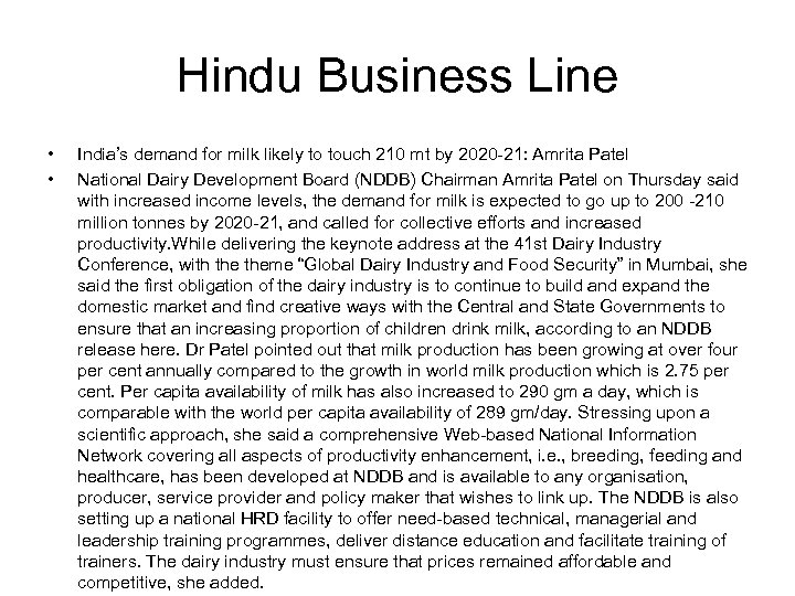 Hindu Business Line • • India’s demand for milk likely to touch 210 mt