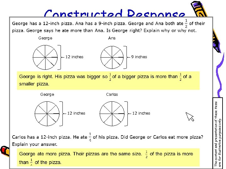  • Constructed Response Ana George 12 inches 9 inches Carlos 12 inches The