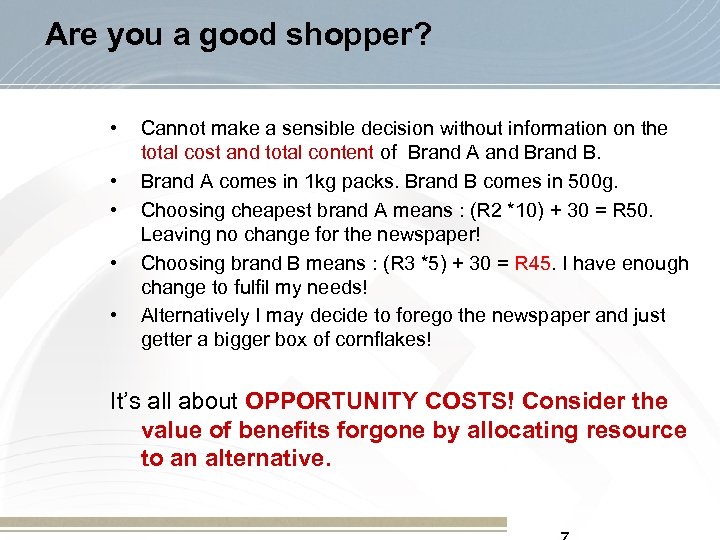 Are you a good shopper? • • • Cannot make a sensible decision without
