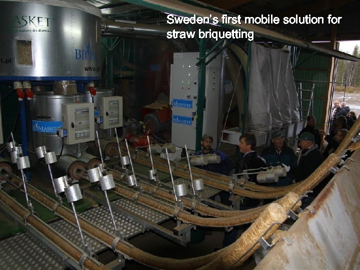 Sweden’s first mobile solution for straw briquetting Glommers Miljöenergi AB, GME, was founded in