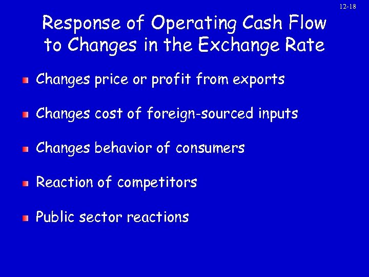 Response of Operating Cash Flow to Changes in the Exchange Rate Changes price or