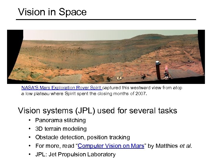 Vision in Space NASA'S Mars Exploration Rover Spirit captured this westward view from atop