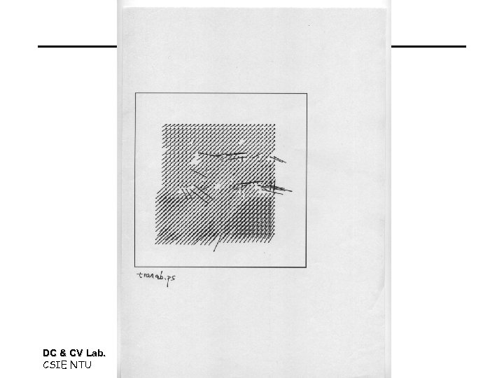 DC & CV Lab. CSIE NTU 
