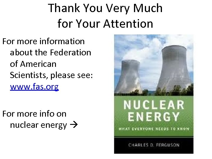 Thank You Very Much for Your Attention For more information about the Federation of