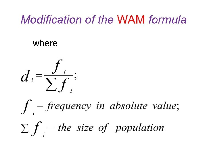 Modification of the WAM formula where 