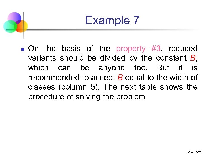 Example 7 n On the basis of the property #3, reduced variants should be