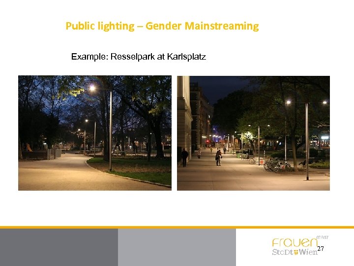 Public lighting – Gender Mainstreaming Example: Resselpark at Karlsplatz 27 