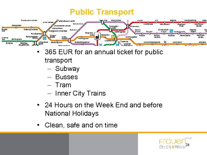 Public Transport • 365 EUR for an annual ticket for public transport - Subway