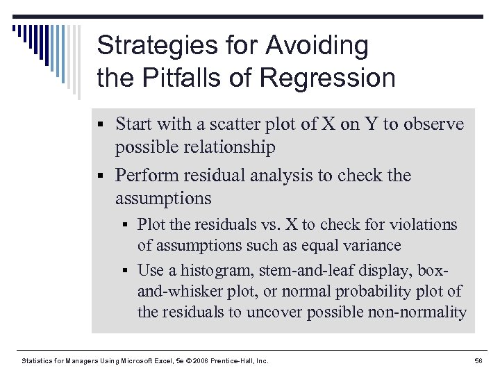 Strategies for Avoiding the Pitfalls of Regression § Start with a scatter plot of