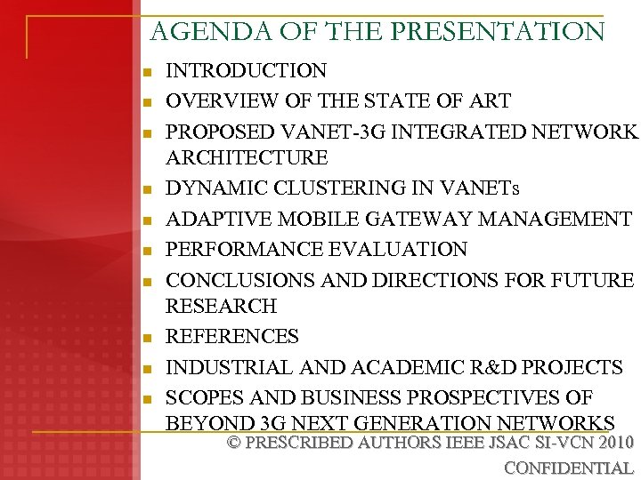 AGENDA OF THE PRESENTATION n n n n n INTRODUCTION OVERVIEW OF THE STATE