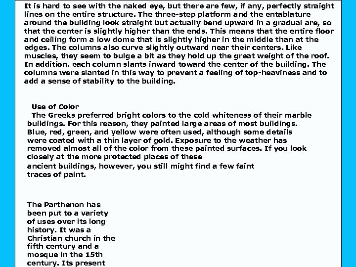 It is hard to see with the naked eye, but there are few, if