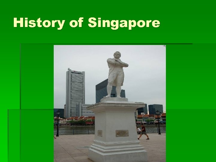 History of Singapore 