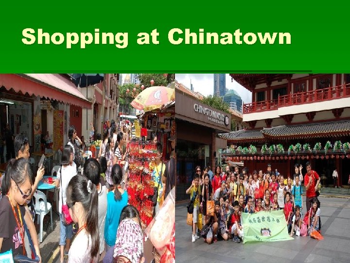 Shopping at Chinatown 