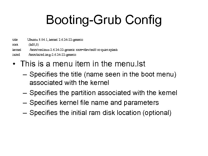 Booting-Grub Config title root kernel initrd Ubuntu 8. 04. 1, kernel 2. 6. 24