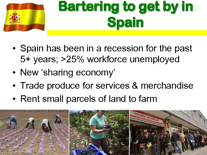Bartering to get by in Spain • Spain has been in a recession for
