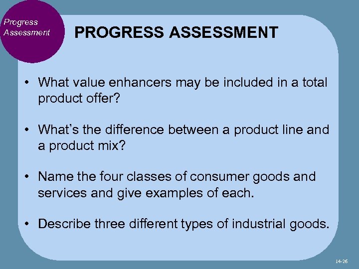 Progress Assessment PROGRESS ASSESSMENT • What value enhancers may be included in a total