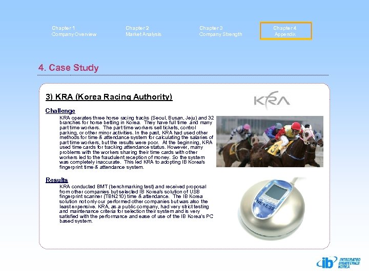 Chapter 1 Company Overview Chapter 2 Market Analysis Chapter 3 Company Strength 4. Case
