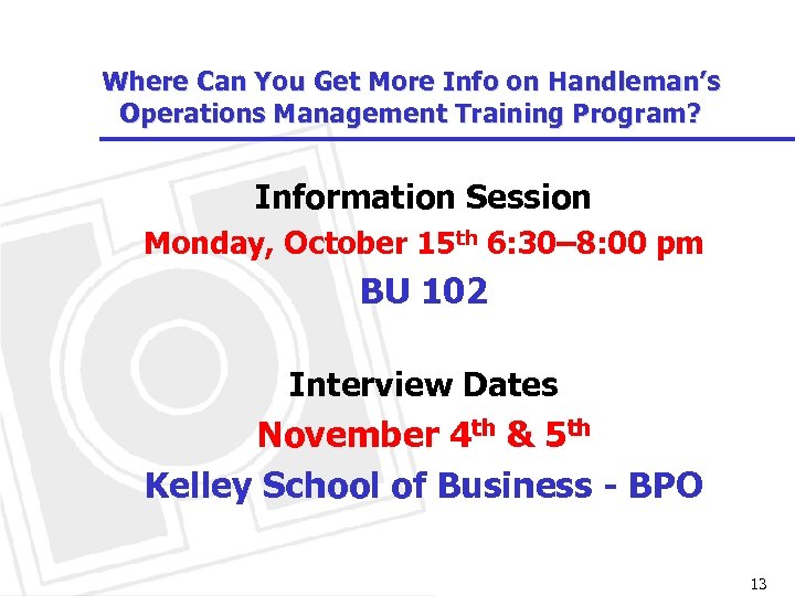 Where Can You Get More Info on Handleman’s Operations Management Training Program? Information Session