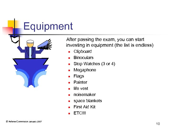 Equipment After passing the exam, you can start investing in equipment (the list is
