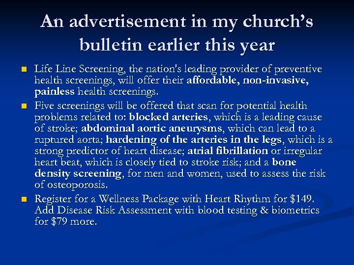 An advertisement in my church’s bulletin earlier this year n n n Life Line