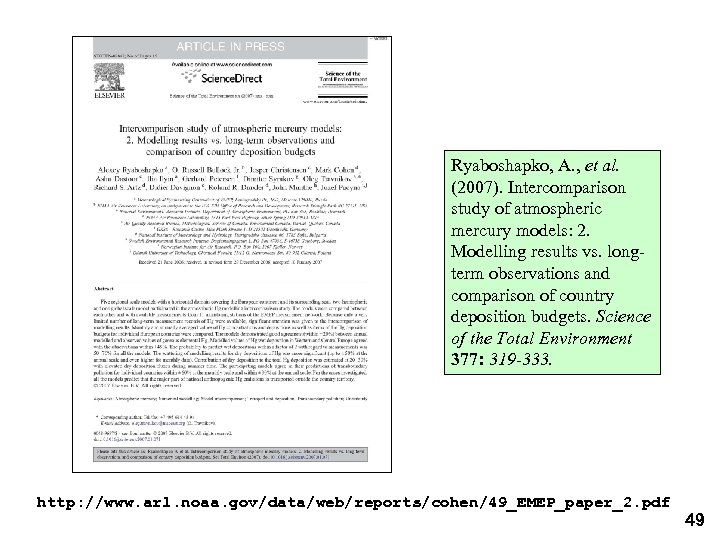 Ryaboshapko, A. , et al. (2007). Intercomparison study of atmospheric mercury models: 2. Modelling