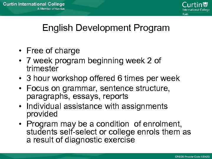 Curtin International College A Member of Navitas English Development Program • Free of charge