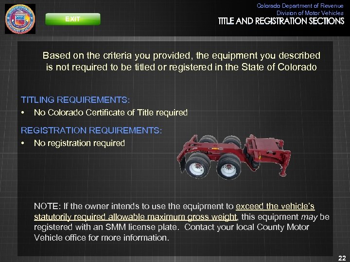 EXIT Colorado Department of Revenue Division of Motor Vehicles Based on the criteria you