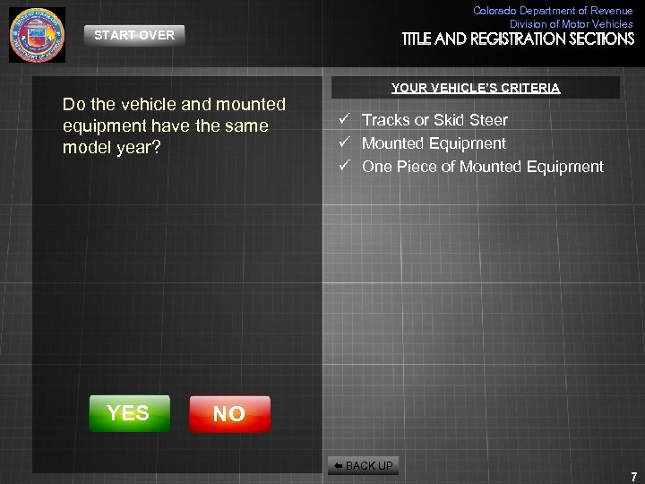 Colorado Department of Revenue Division of Motor Vehicles START OVER Do the vehicle and