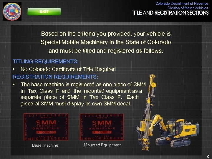 Colorado Department of Revenue Division of Motor Vehicles EXIT Based on the criteria you