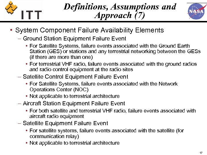 Definitions, Assumptions and Approach (7) • System Component Failure Availability Elements – Ground Station