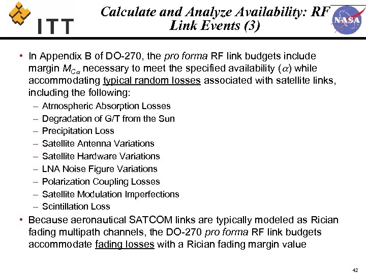 Calculate and Analyze Availability: RF Link Events (3) • In Appendix B of DO-270,