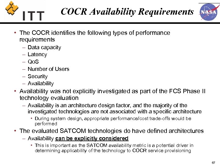 COCR Availability Requirements • The COCR identifies the following types of performance requirements –