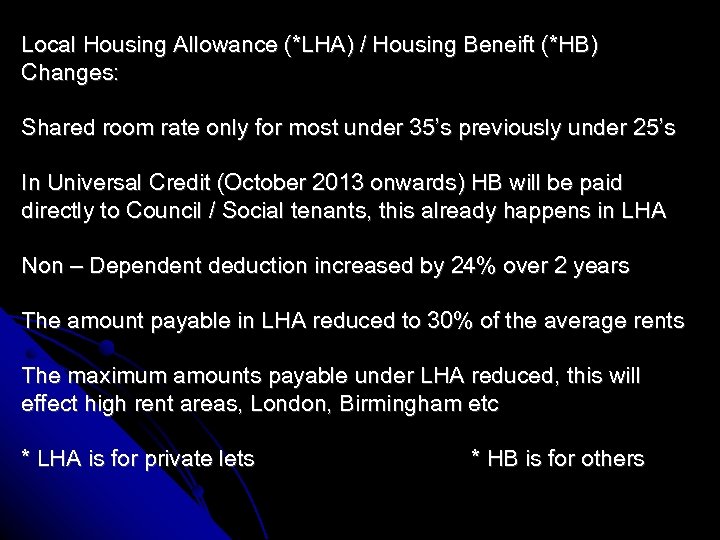 Local Housing Allowance (*LHA) / Housing Beneift (*HB) Changes: Shared room rate only for