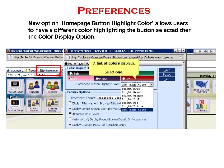 Preferences New option ‘Homepage Button Highlight Color’ allows users to have a different color