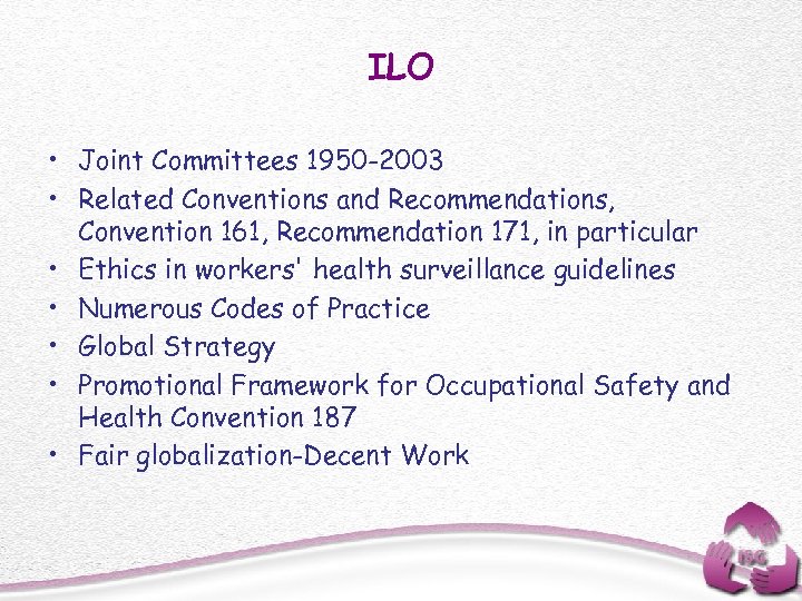 ILO • Joint Committees 1950 -2003 • Related Conventions and Recommendations, Convention 161, Recommendation