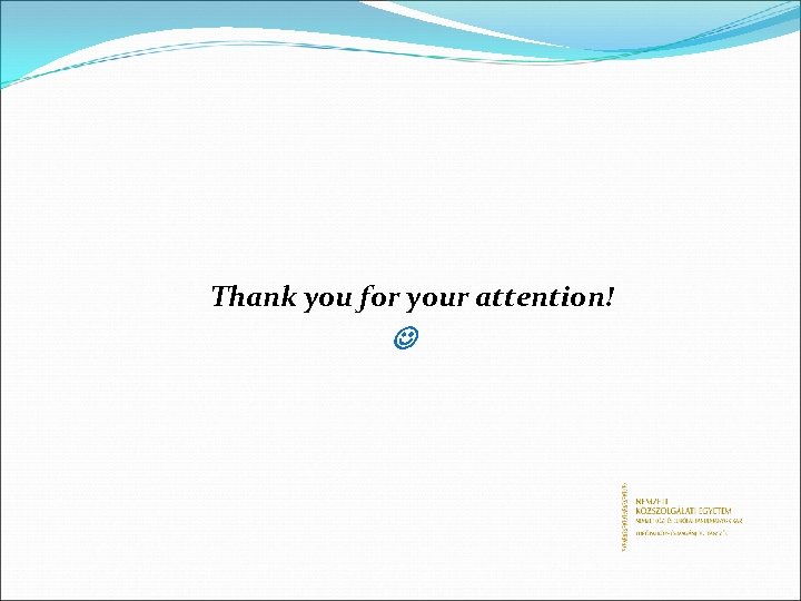 Thank you for your attention! 
