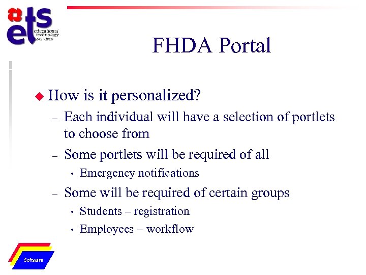FHDA Portal u How – – Each individual will have a selection of portlets