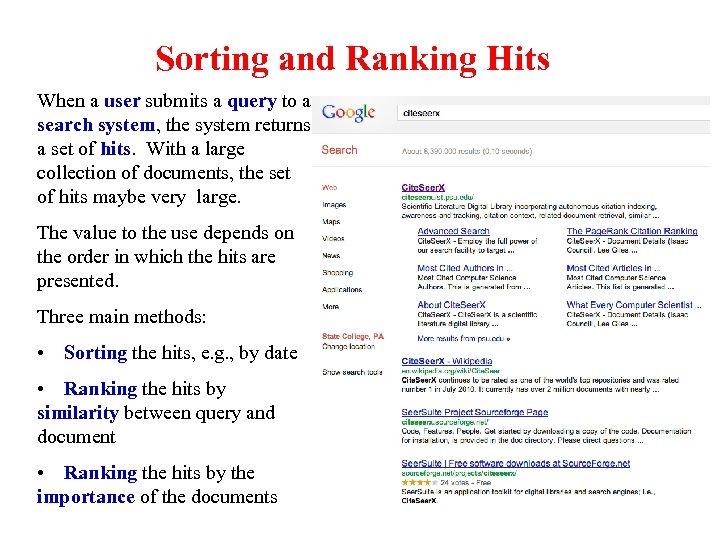Sorting and Ranking Hits When a user submits a query to a search system,